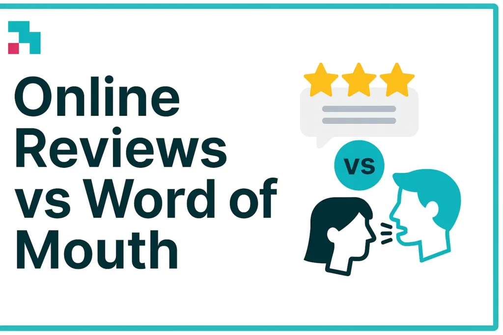 online reviews vs word of mouth