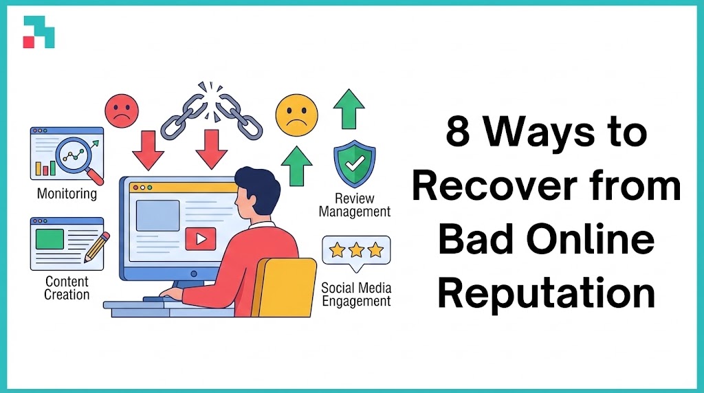 8 Ways to Recover from Bad Online Reputation
