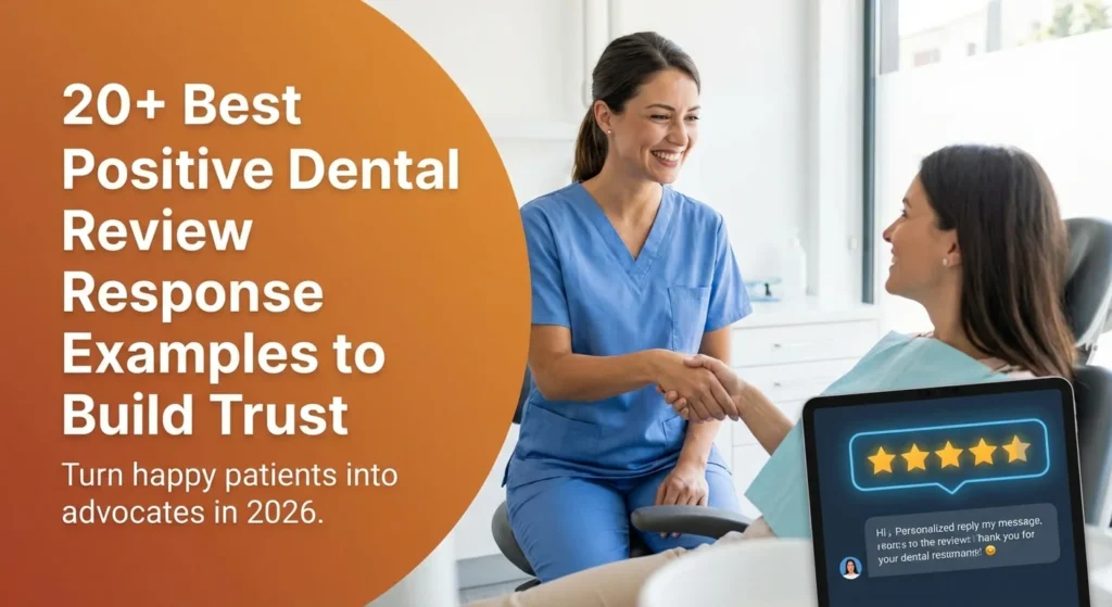20+ Best Positive Dental Review Response Examples to Build Trust